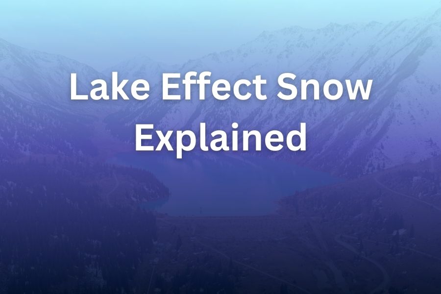 lake effect snow explained